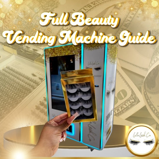 FULL Beauty Vending Machine Guide (E-Book)